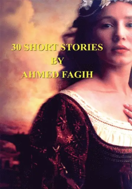 Ahmed Fagih - 30 Short Stories, E-bok. Tillgänglighet: Lägg i varukorg