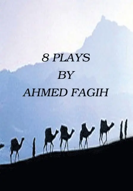 Ahmed Fagih - 8 Plays, E-bok. Tillgänglighet: Lägg i varukorg