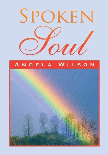 Angela Wilson - Spoken Soul, E-bok