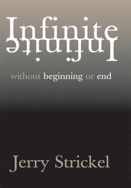 Jerry Strickel - Infinite, E-bok