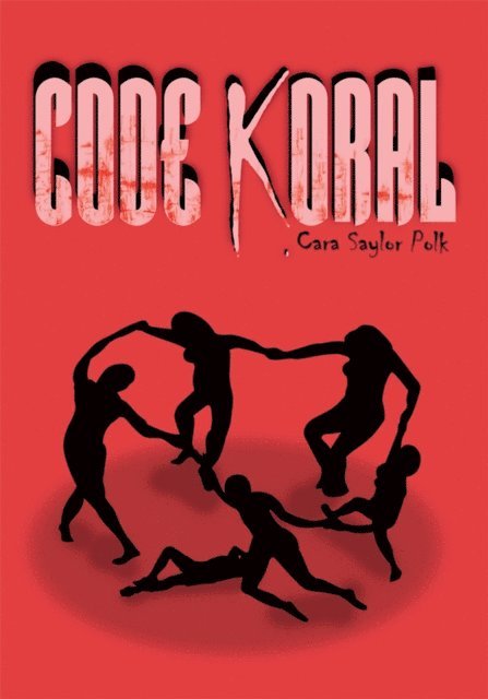 Cara Saylor Polk - Code Koral, E-bok. Tillgänglighet: Lägg i varukorg
