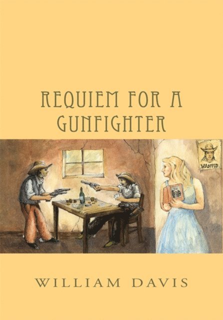 William Davis - Requiem for a Gunfighter, E-bok