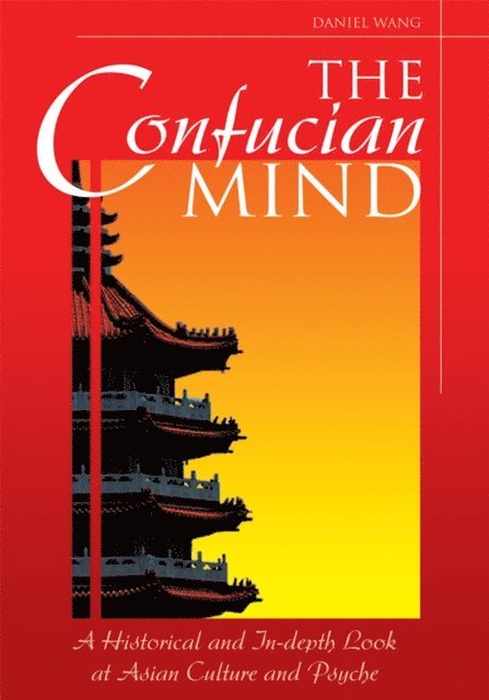 Daniel Wang - Confucian Mind, E-bok
