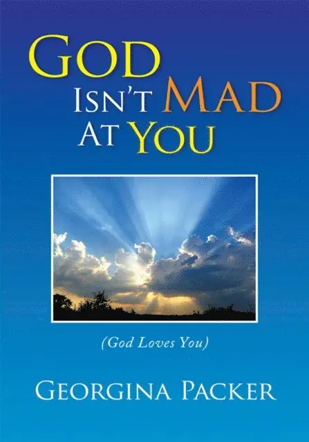 Georgina Packer - God Isn't Mad at You, E-bok. Tillgänglighet: Lägg i varukorg