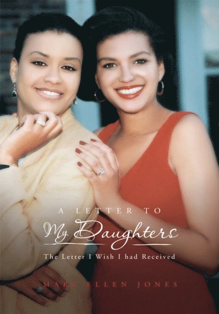 Mary Ellen Jones - Letter to My Daughters, E-bok
