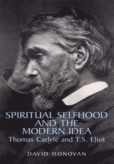 David Donovan - Spiritual Selfhood and the Modern Idea, E-bok