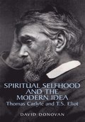 Spiritual Selfhood and the Modern Idea