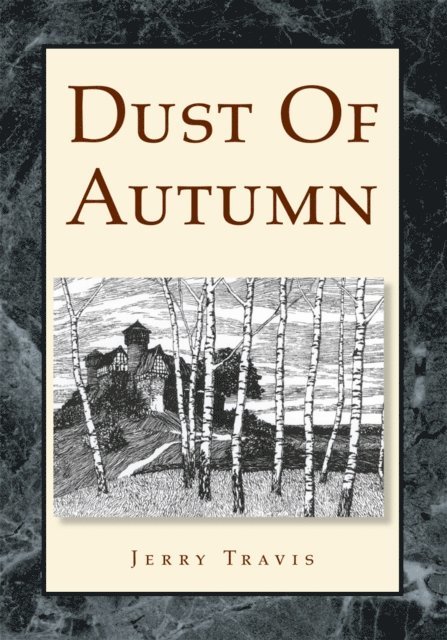 Jerry Travis - Dust of Autumn, E-bok