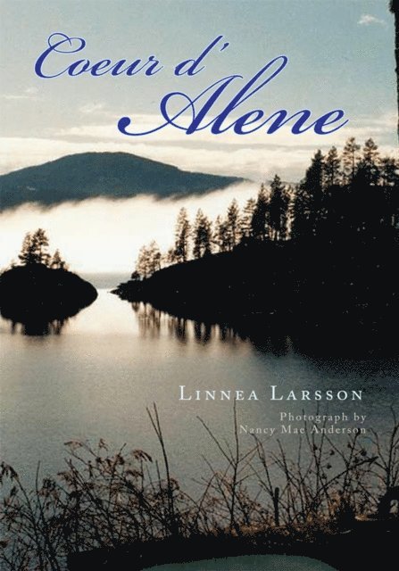 Linnea Larsson - Coeur D'alene, E-bok