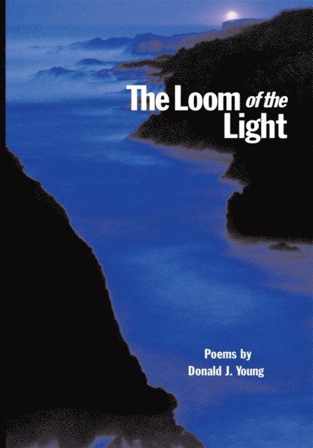 Donald J. Young - Loom of the Light, E-bok. Tillgänglighet: Lägg i varukorg