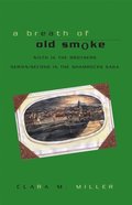 Breath of Old Smoke