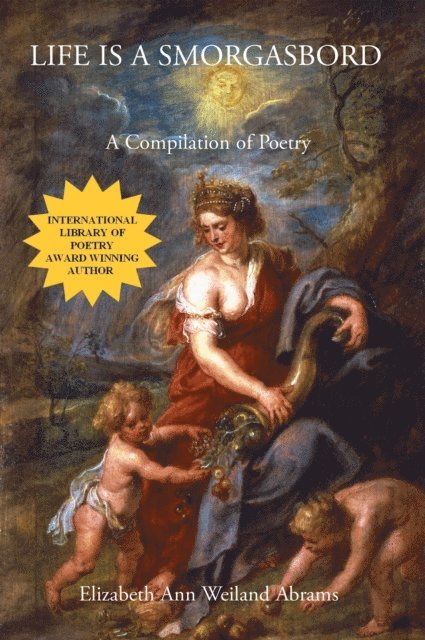 Elizabeth Weiland Abrams - Life is a Smorgasbord, E-bok