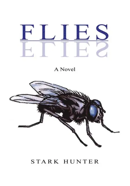 Stark Hunter - Flies, E-bok. Tillgänglighet: Lägg i varukorg