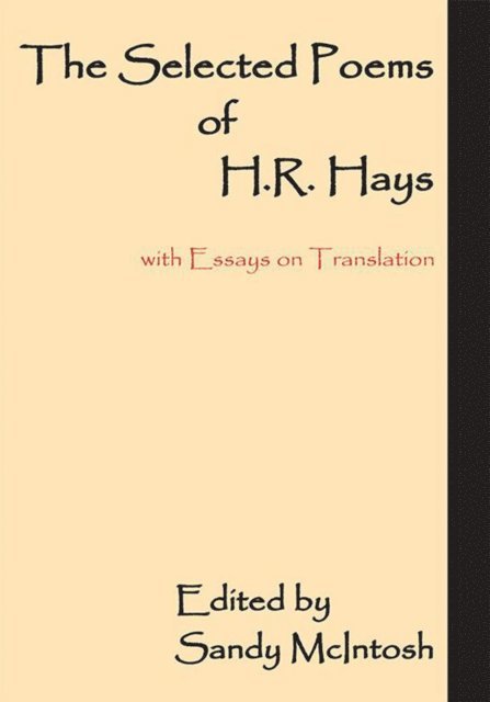 Sandy McIntosh - Selected Poems of H.R. Hays, E-bok