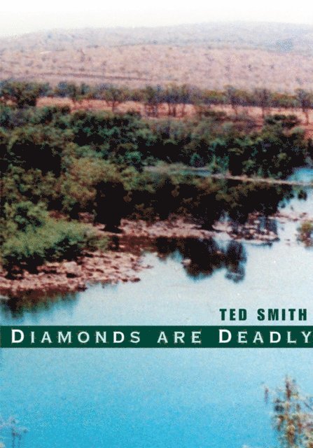Ted Smith - Diamonds Are Deadly, E-bok