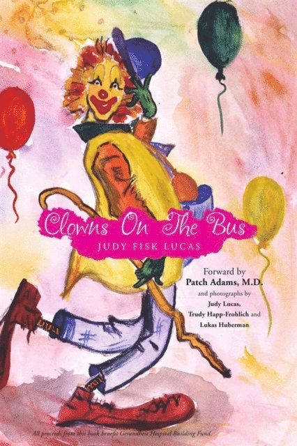 Judy Fisk Lucas - Clowns on the Bus, E-bok