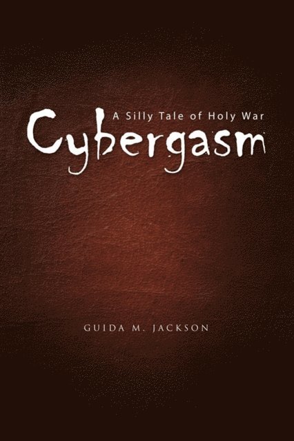 Guida M. Jackson - Cybergasm, E-bok