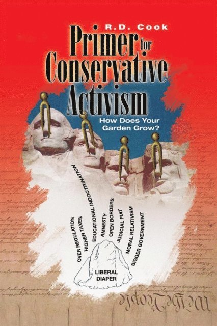 R.D. Cook - Primer for Conservative Activism, E-bok