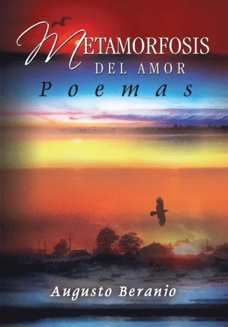 Augusto Beranio - 'Metamorfosis Del Amor', E-bok. Tillgänglighet: Lägg i varukorg