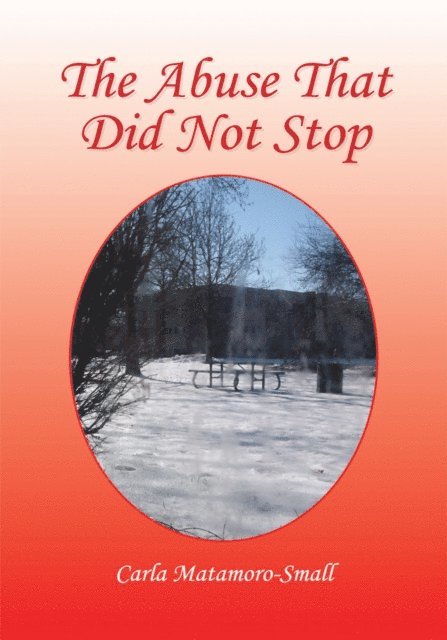 Carla Matamoro-Small - Abuse That Did Not Stop, E-bok. Tillgänglighet: Lägg i varukorg