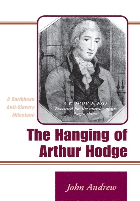 John Andrew - Hanging of Arthur Hodge, E-bok