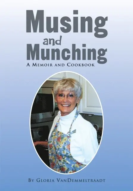Gloria VanDemmeltraadt - Musing and Munching, E-bok. Tillgänglighet: Lägg i varukorg
