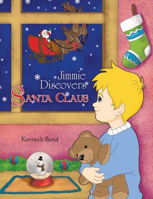 Kenneth Bond - Jimmie Discovers Santa Claus, E-bok