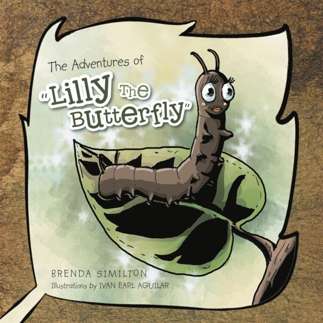 Brenda Similton - Adventures of &quote;Lilly the Butterfly&quote;, E-bok