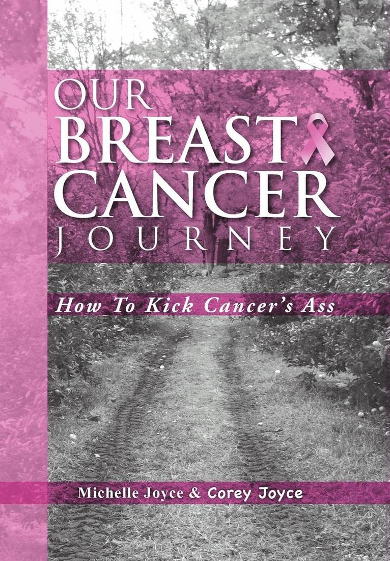 Michelle Joyce, Corey Joyce - Our Breast Cancer Journey, Inbunden