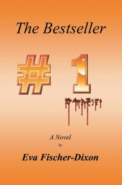 Eva Fischer-Dixon - Bestseller, E-bok