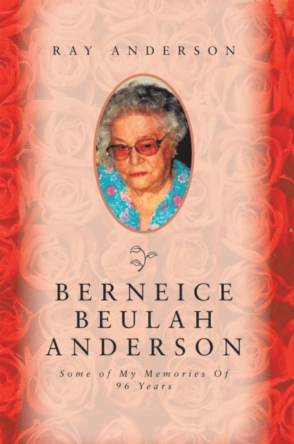 Ray Anderson - Berneice Beulah Anderson, E-bok