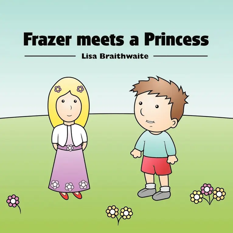 Lisa Braithwaite - Frazer Meets A Princess, Häftad. Tillgänglighet: Lägg i varukorg