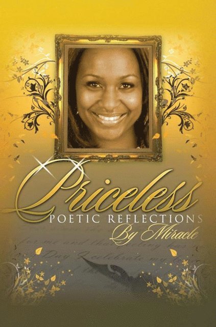 Miracle - Priceless Poetic Reflections, E-bok
