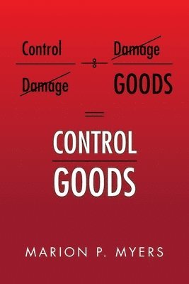Marion P Myers - Control Goods, Häftad. Tillgänglighet: Lägg i varukorg