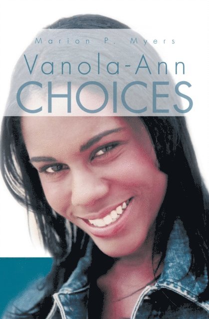Marion P. Myers - Vanola-Ann Choices, E-bok. Tillgänglighet: Lägg i varukorg