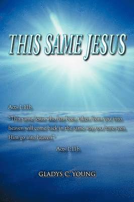 Gladys C Young - This Same Jesus, Häftad. Tillgänglighet: Lägg i varukorg