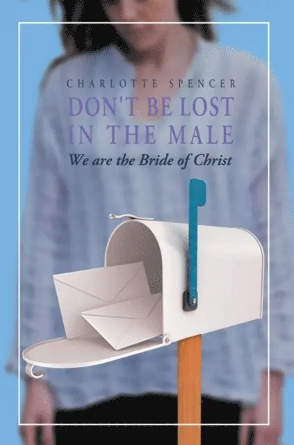 Charlotte Spencer - Don't Be Lost in the Male, E-bok. Tillgänglighet: Lägg i varukorg