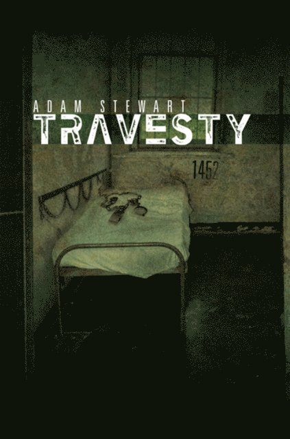 Adam Stewart - Travesty, E-bok