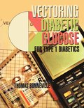Vectoring Diabetic Glucose