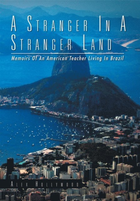 Alex Hollywood - Stranger In A Stranger Land, E-bok. Tillgänglighet: Lägg i varukorg