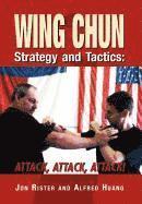 Jon Rister, Alfred Huang - Wing Chun Strategy and Tactics, Inbunden