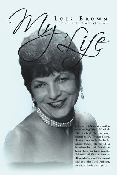 Lois Brown - My Life, Häftad