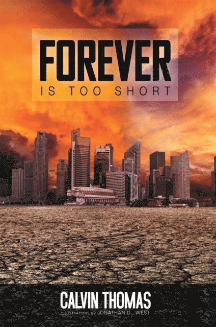 Calvin Thomas - Forever Is Too Short, E-bok