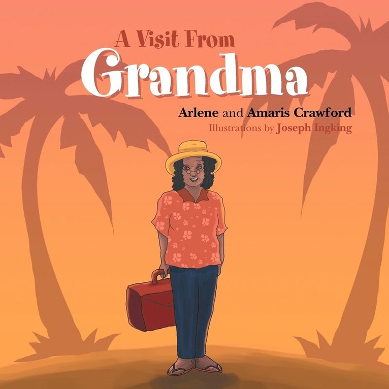 Amaris Crawford, Arlene - Visit from Grandma, Häftad