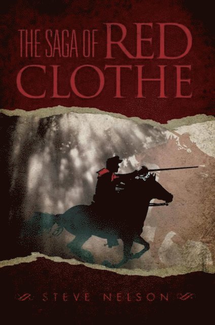 Steve Nelson - Saga of Red Clothe, E-bok