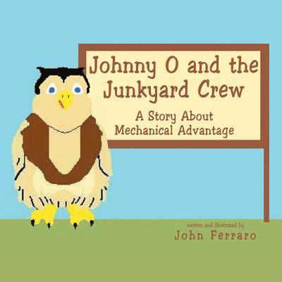 John Ferraro - Johnny O and the Junkyard Crew, Häftad. Tillgänglighet: Lägg i varukorg