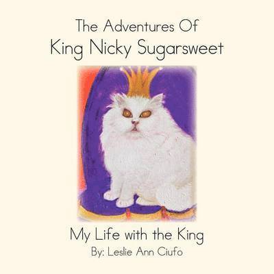 Adventures Of King Nicky Sugarsweet