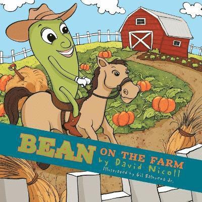 David Nicoll - BEAN on the FARM, Häftad