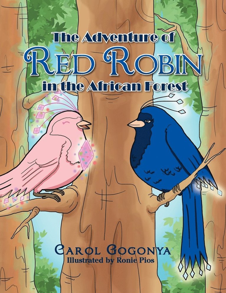 Carol Gogonya - Adventure of Red Robin in the African Forest, Häftad