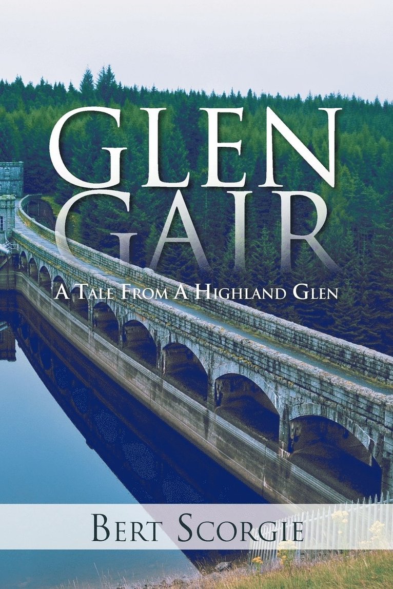 Bert Scorgie - Glen Gair, Häftad. Tillgänglighet: Lägg i varukorg